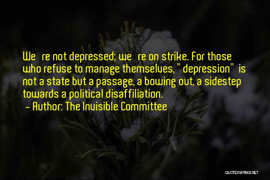 Strike Out Quotes By The Invisible Committee