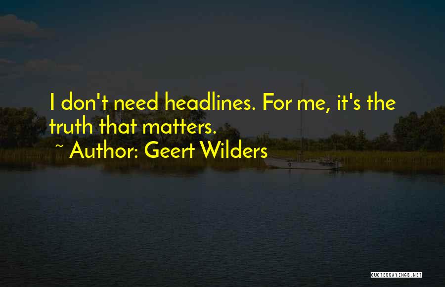 Strikeforce Quotes By Geert Wilders