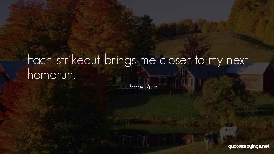 Strikeouts Per 9 Quotes By Babe Ruth Strikeouts Per 9 Quotes By Babe Ruth