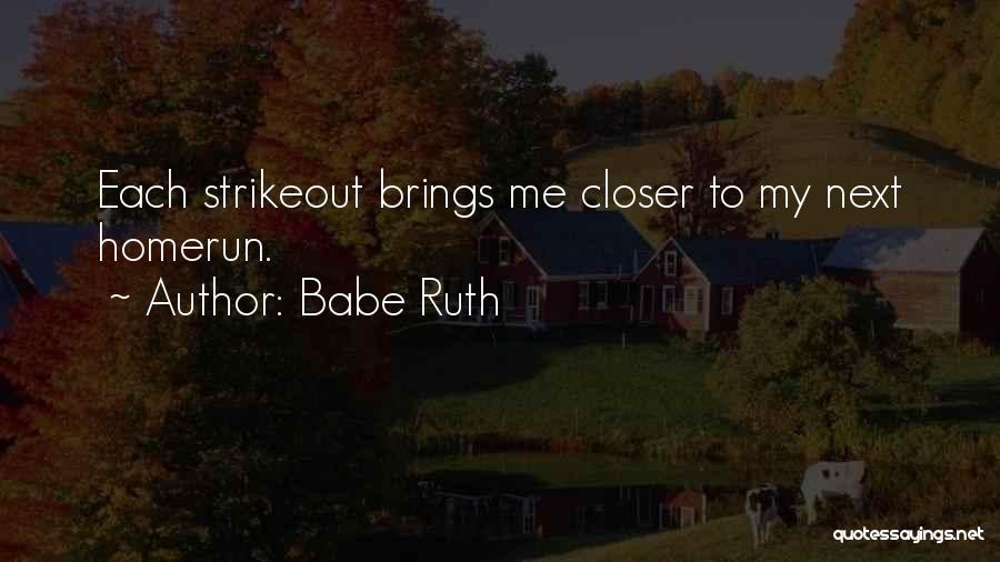 Strikeouts Quotes By Babe Ruth