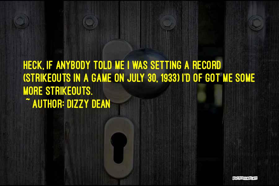 Strikeouts Quotes By Dizzy Dean