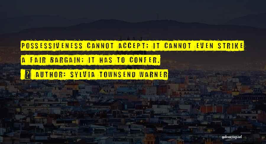 Strikes Quotes By Sylvia Townsend Warner