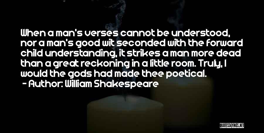 Strikes Quotes By William Shakespeare
