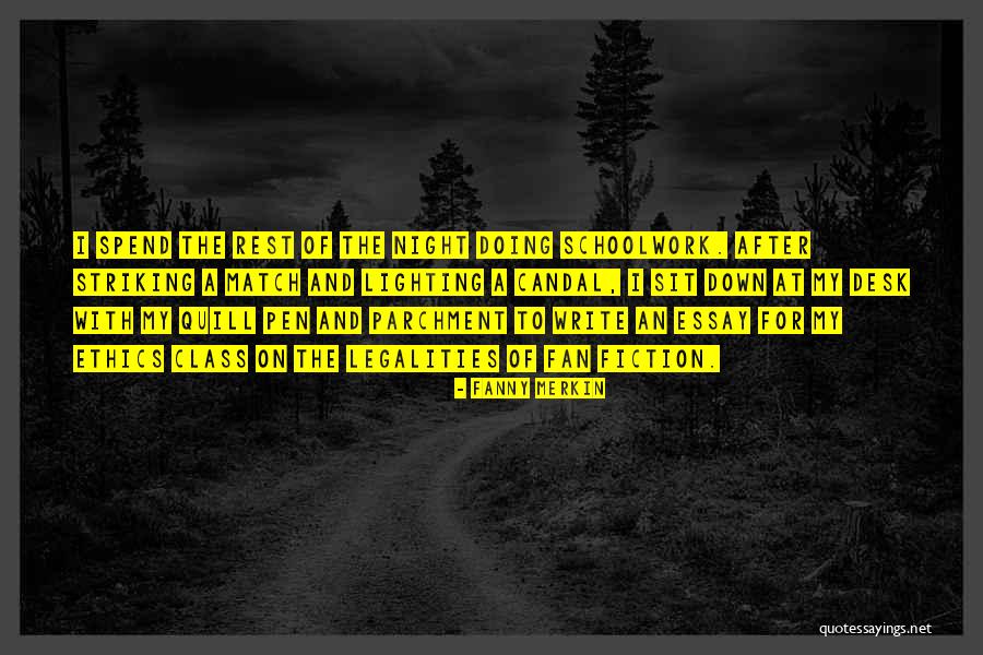 Striking A Match Quotes By Fanny Merkin Striking A Match Quotes By Fanny Merkin