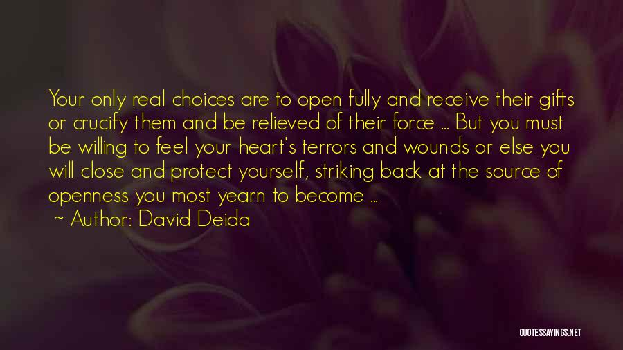 Striking Back Quotes By David Deida