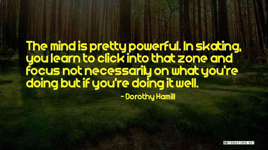Striking Instacart Quotes By Dorothy Hamill Striking Instacart Quotes By Dorothy Hamill