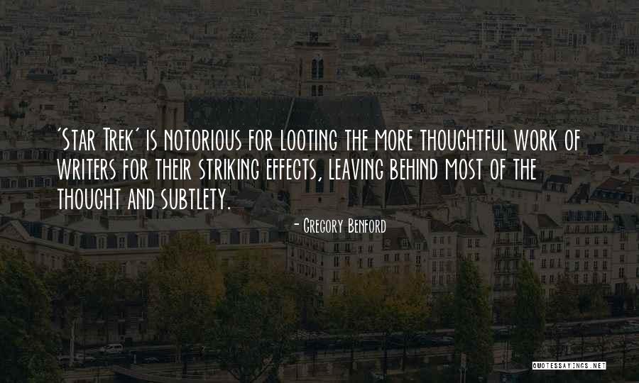 Striking Quotes By Gregory Benford Striking Quotes By Gregory Benford