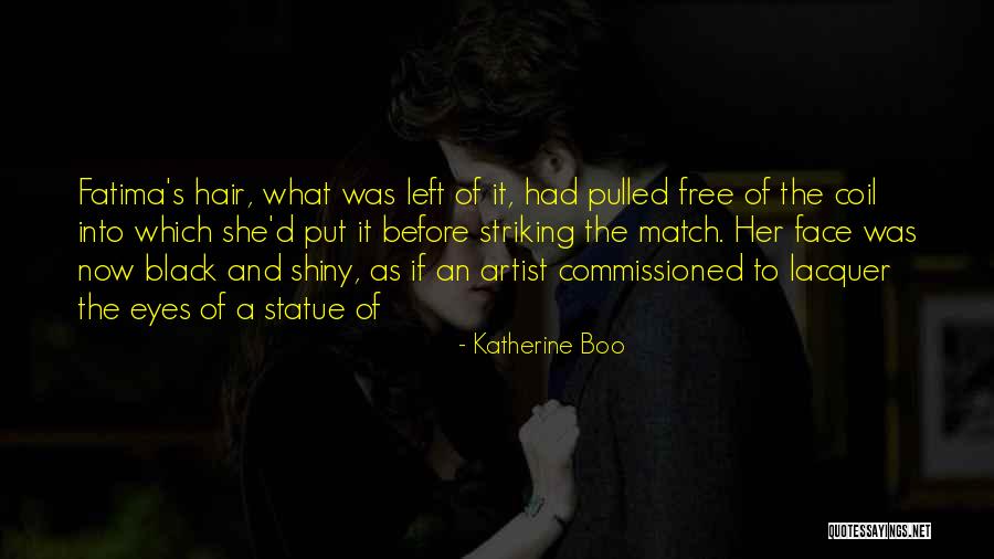 Striking Quotes By Katherine Boo