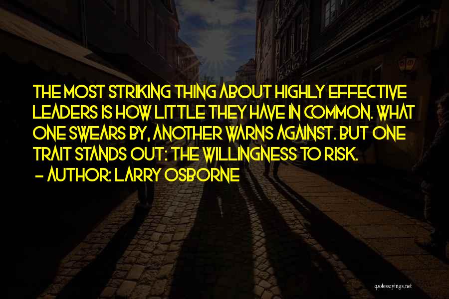 Striking Quotes By Larry Osborne