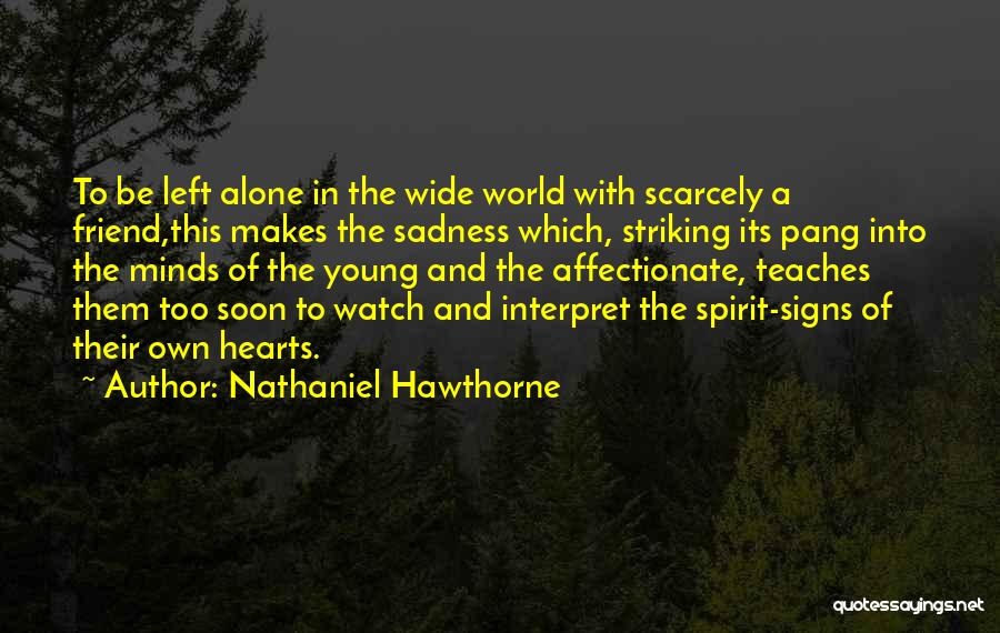 Striking Quotes By Nathaniel Hawthorne