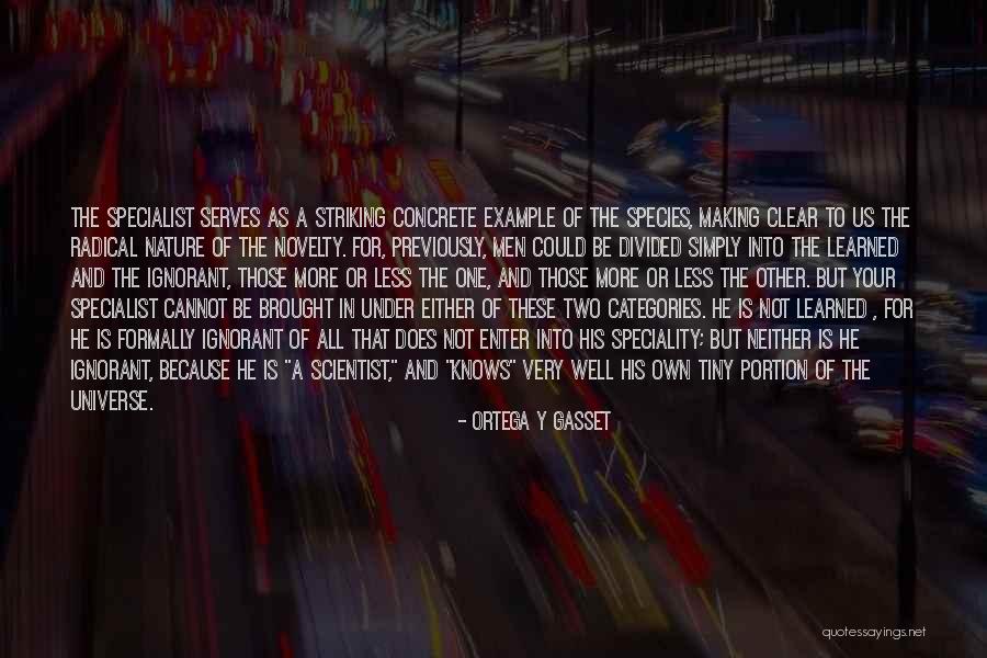 Striking Quotes By Ortega Y Gasset