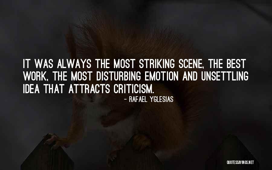 Striking Quotes By Rafael Yglesias Striking Quotes By Rafael Yglesias
