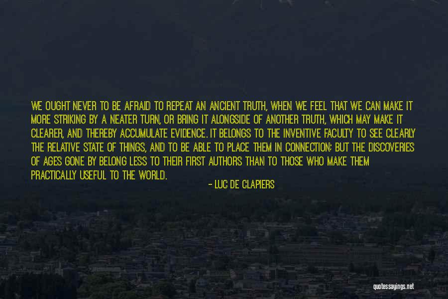 Striking Truth Quotes By Luc De Clapiers Striking Truth Quotes By Luc De Clapiers