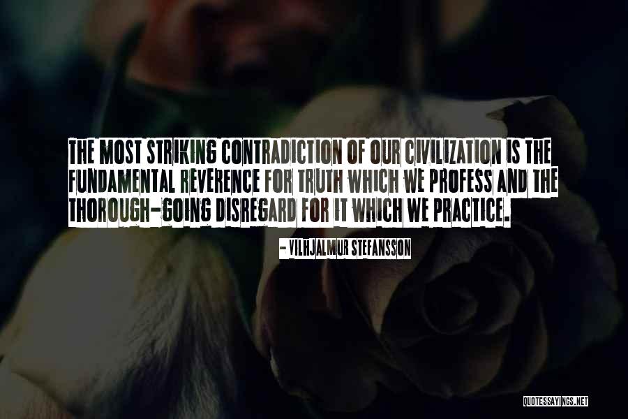 Striking Truth Quotes By Vilhjalmur Stefansson Striking Truth Quotes By Vilhjalmur Stefansson
