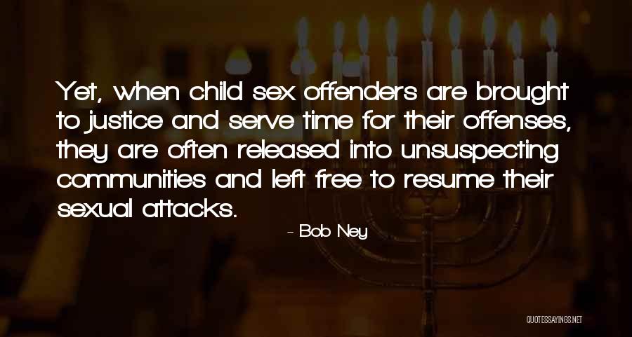 Strikingly Handsome Quotes By Bob Ney Strikingly Handsome Quotes By Bob Ney