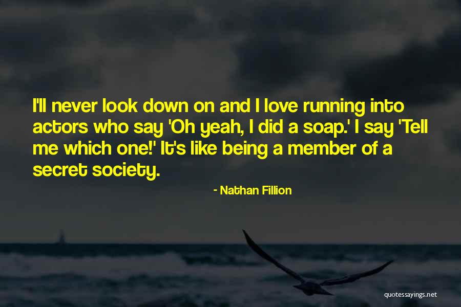 Strikly Quotes By Nathan Fillion Strikly Quotes By Nathan Fillion