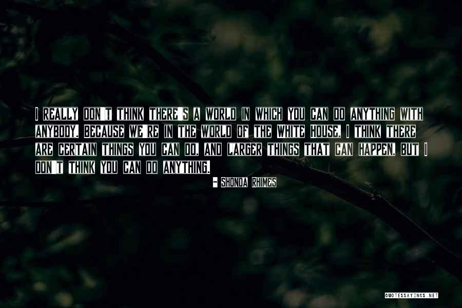 Striktur Quotes By Shonda Rhimes Striktur Quotes By Shonda Rhimes
