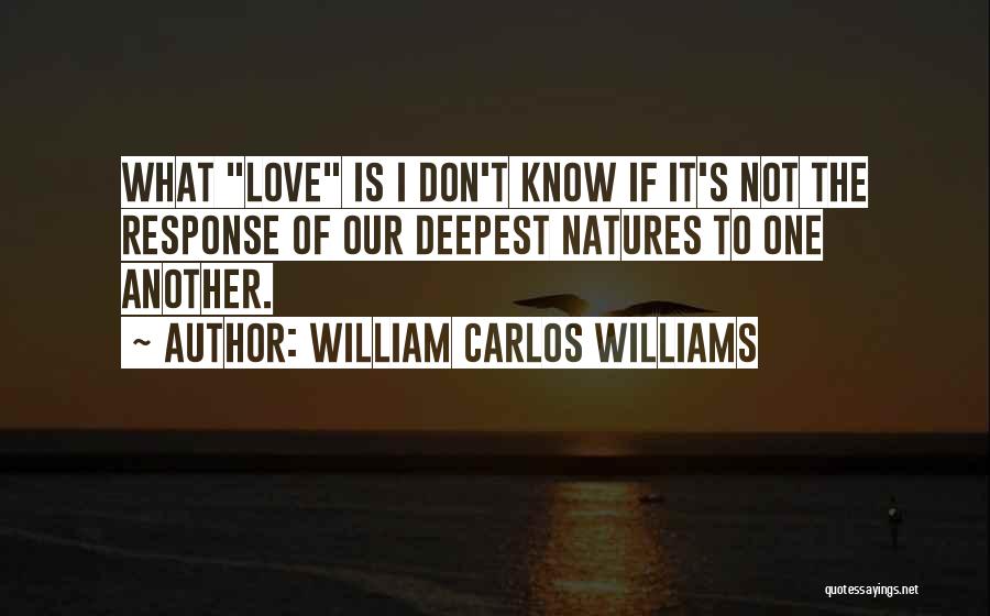 Strilecky Poki Quotes By William Carlos Williams