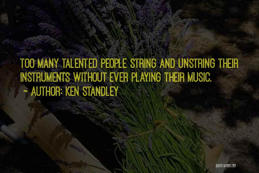 String Instruments Quotes By Ken Standley