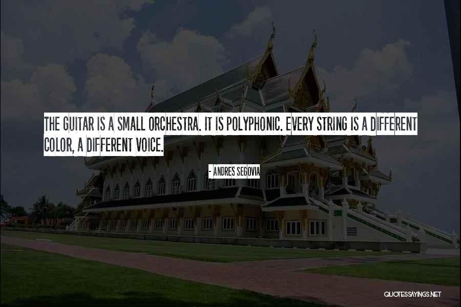 String Orchestra Quotes By Andres Segovia String Orchestra Quotes By Andres Segovia