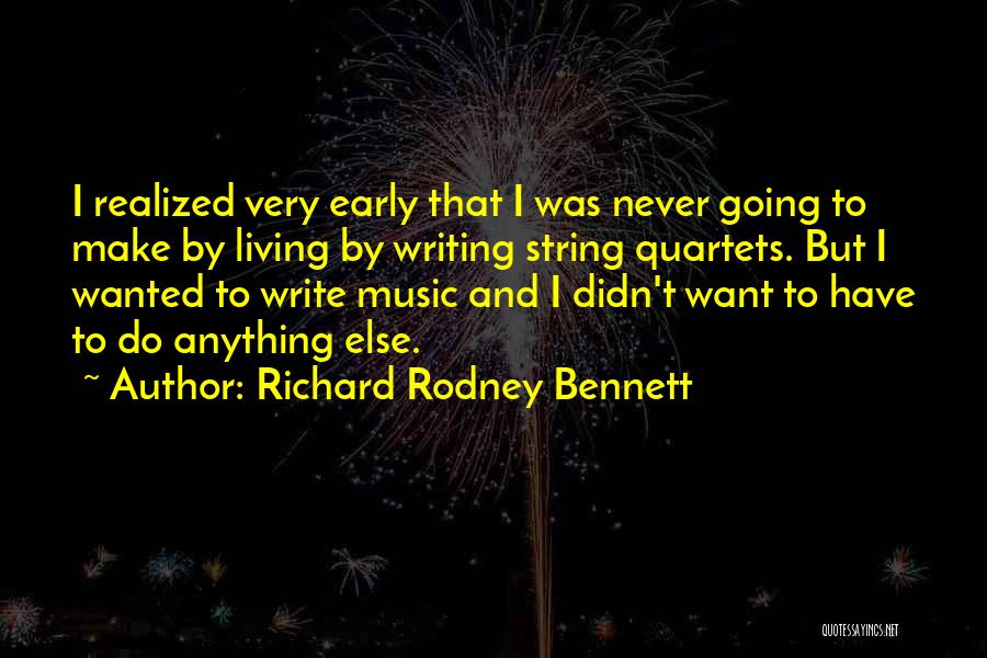 String Quartets Quotes By Richard Rodney Bennett
