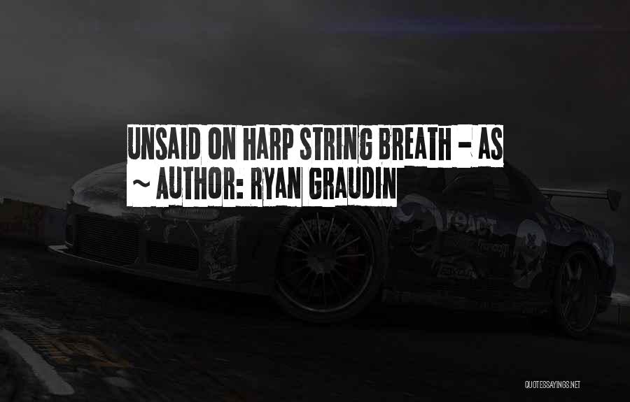 String Quotes By Ryan Graudin