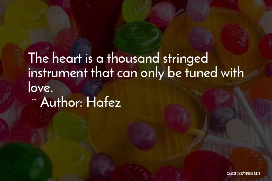 Stringed Instruments Quotes By Hafez