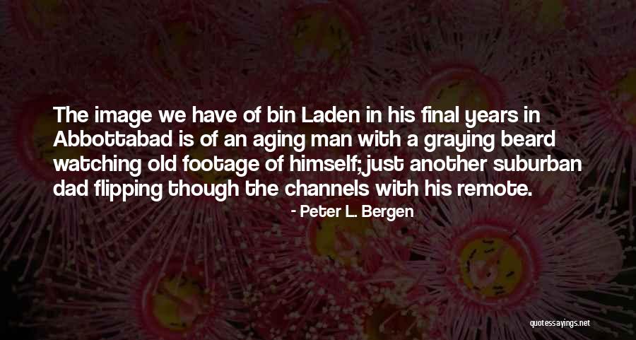 Stringency Effect Quotes By Peter L. Bergen Stringency Effect Quotes By Peter L. Bergen