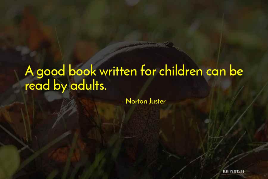 Stringere I Glutei Quotes By Norton Juster