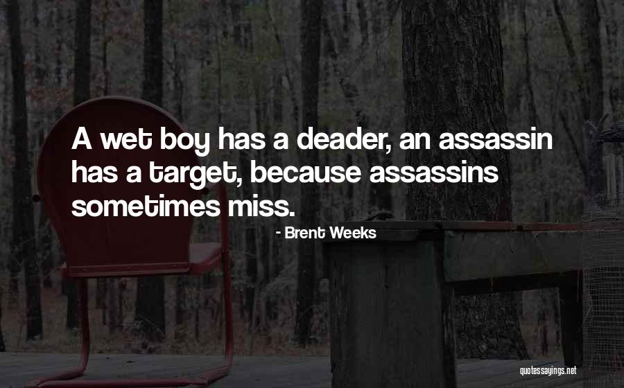 Stringless Weed Quotes By Brent Weeks Stringless Weed Quotes By Brent Weeks