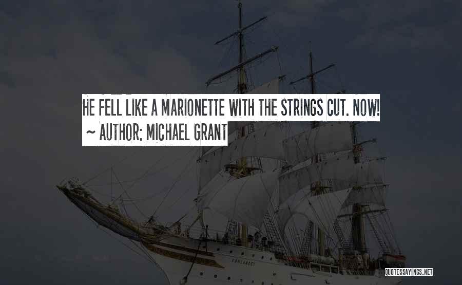 Strings Quotes By Michael Grant
