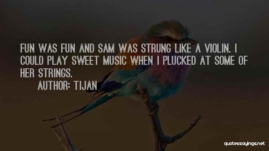 Strings Quotes By Tijan