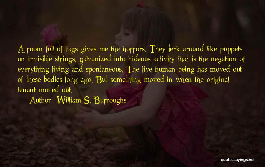 Strings Quotes By William S. Burroughs