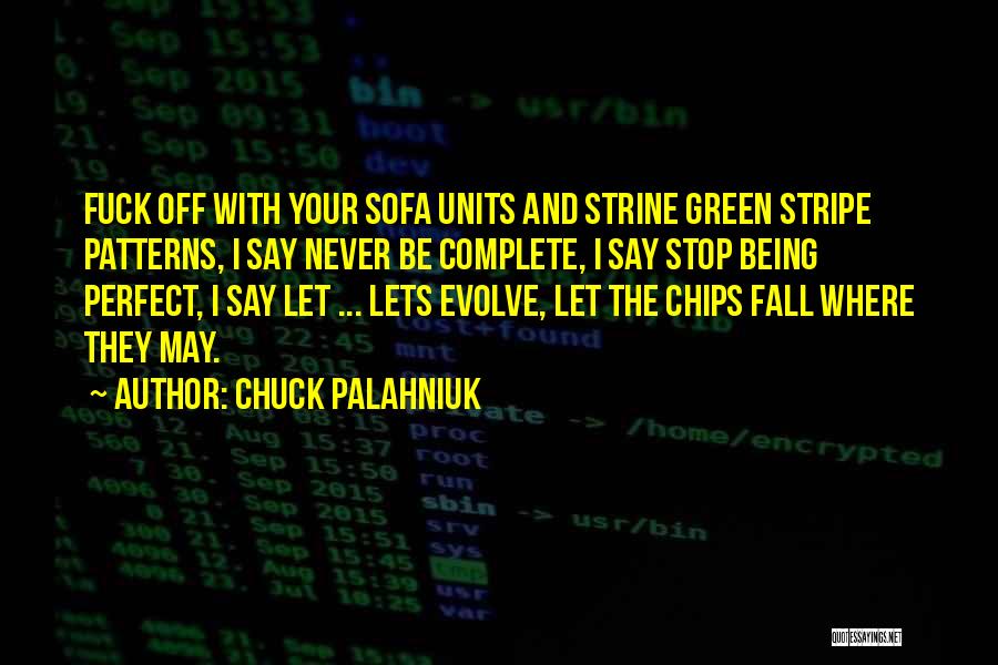 Stripe Quotes By Chuck Palahniuk