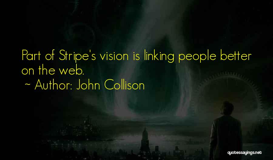 Stripe Quotes By John Collison