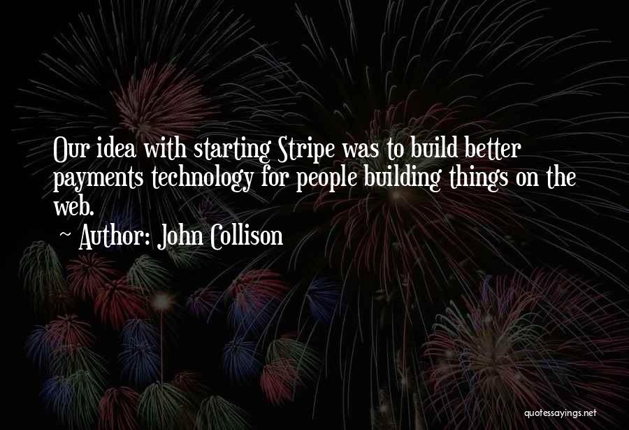 Stripe Quotes By John Collison