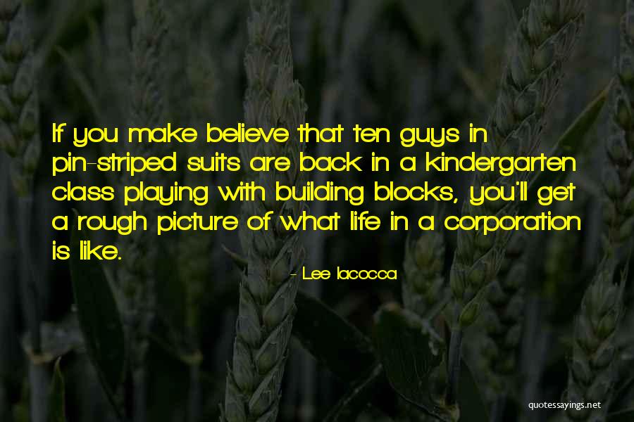 Striped Quotes By Lee Iacocca Striped Quotes By Lee Iacocca