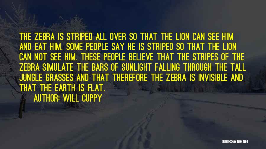 Stripes Of A Zebra Quotes By Will Cuppy