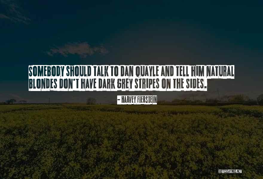 Stripes Quotes By Harvey Fierstein Stripes Quotes By Harvey Fierstein