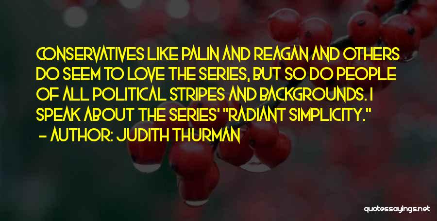 Stripes Quotes By Judith Thurman