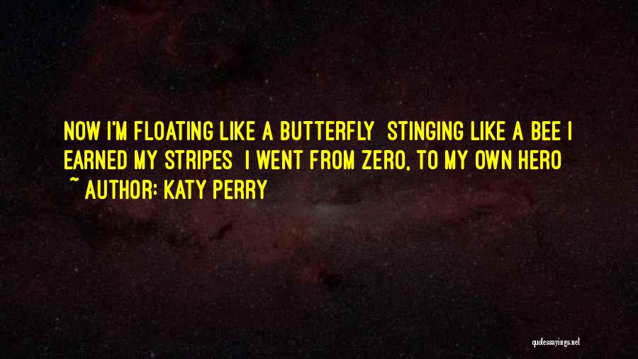 Stripes Quotes By Katy Perry