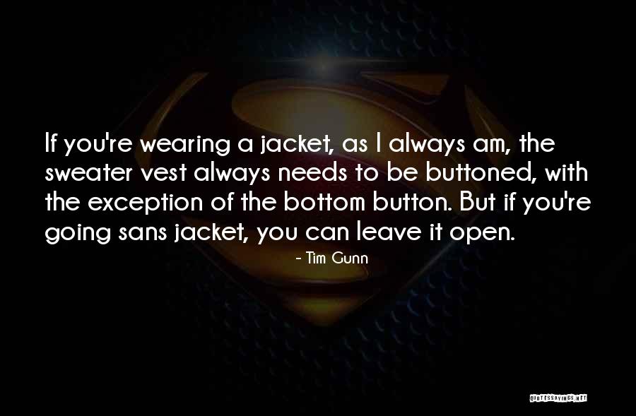 Strippoli Weebly Quotes By Tim Gunn Strippoli Weebly Quotes By Tim Gunn