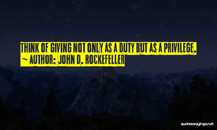 Strir Fry Quotes By John D. Rockefeller