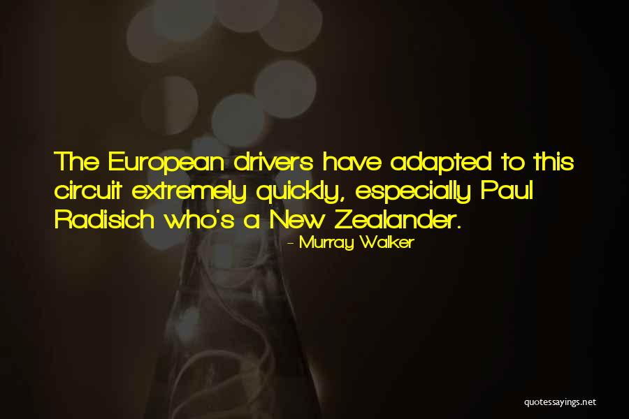 Strissel Law Quotes By Murray Walker Strissel Law Quotes By Murray Walker