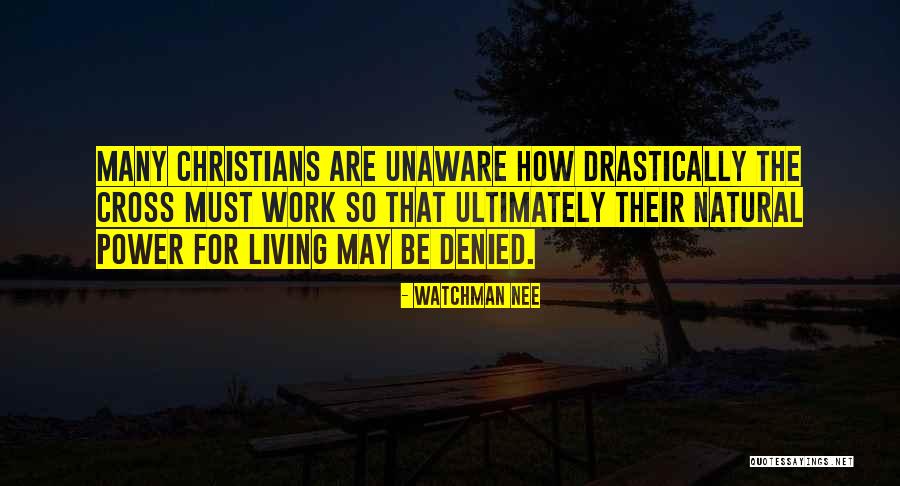Strissel Law Quotes By Watchman Nee Strissel Law Quotes By Watchman Nee