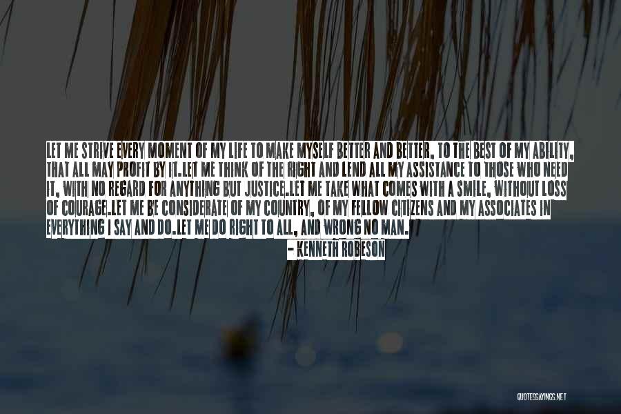 Strive For A Better Life Quotes By Kenneth Robeson Strive For A Better Life Quotes By Kenneth Robeson