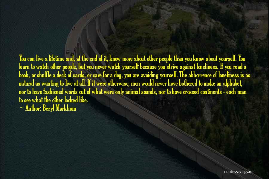 Strive For More Quotes By Beryl Markham