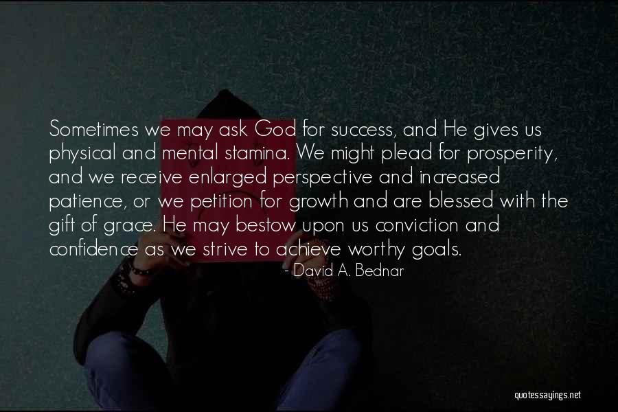 Strive For Success Quotes By David A. Bednar Strive For Success Quotes By David A. Bednar