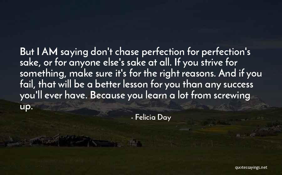 Strive For Success Quotes By Felicia Day