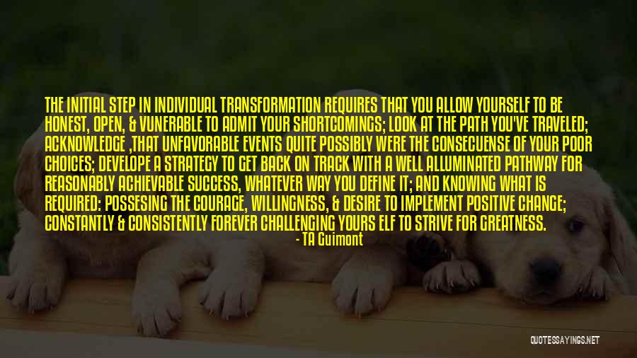 Strive For Success Quotes By TA Guimont Strive For Success Quotes By TA Guimont
